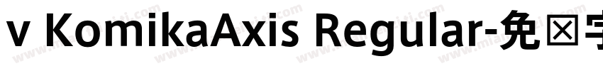 v KomikaAxis Regular字体转换